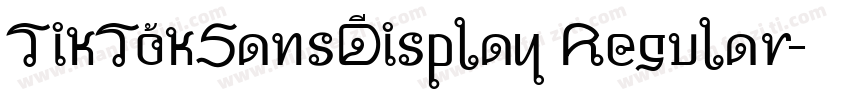 TikTokSansDisplay Regular字体转换
